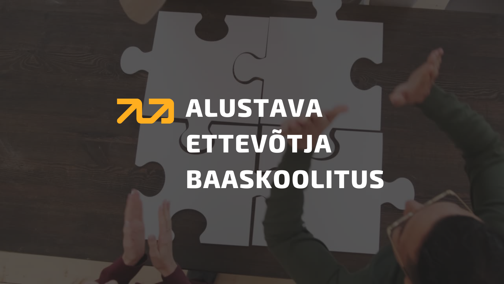 Alustava ettevõtja koolitus eesti keeles